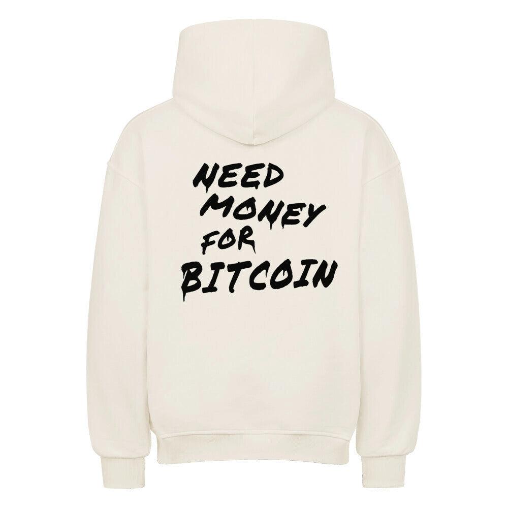 Premium Natural Raw Oversized Hoodie Beggar | Back View with Bold Statement Print – Need Money for Bitcoin by CUKIDRIP.