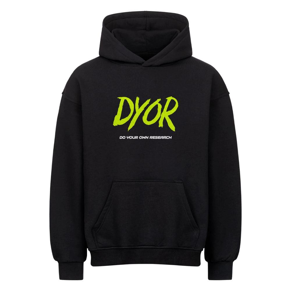 Premium Black Oversized Hoodie DYOR NFA | Front View with Neon Green Crypto Streetwear Print by CUKIDRIP